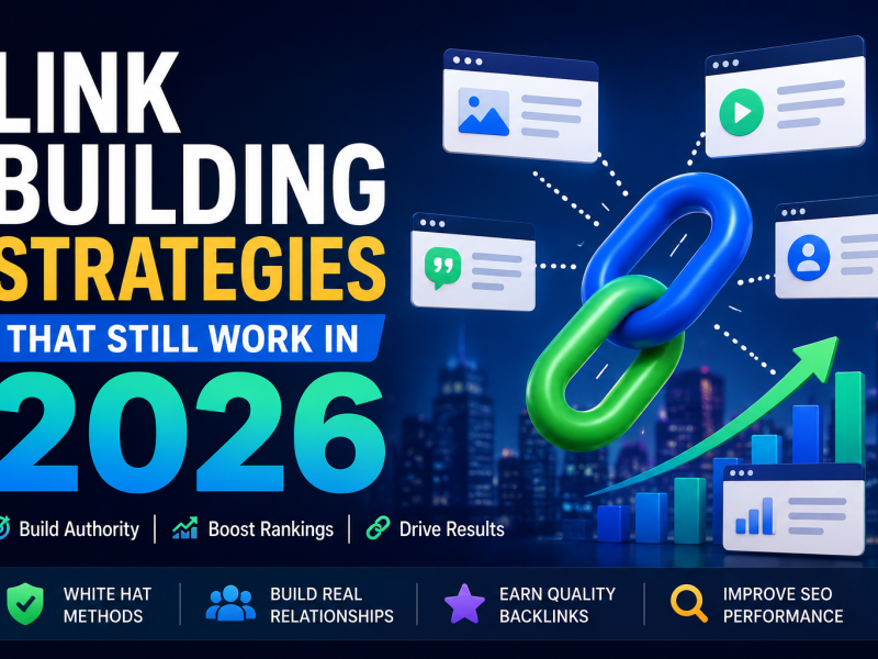 Modern illustration of link building strategies showing interconnected chain links, website pages, SEO analytics dashboard, upward growth chart, and digital marketing elements representing backlink building, website authority, and higher search engine rankings in 2026